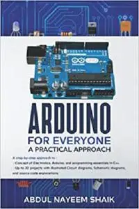 ARDUINO FOR EVERYONE A PRACTICAL APPROACH