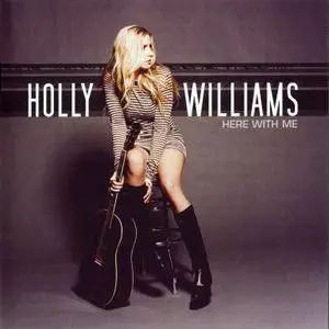 Holly Williams - Here With Me (2009)