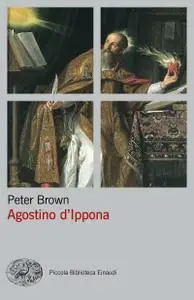 Peter Brown - Agostino d'Ippona