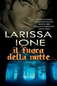 Larissa Ione - Il Fuoco Della Notte