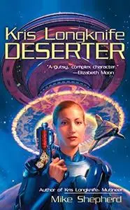 Deserter (Kris Longknife, Book 2)