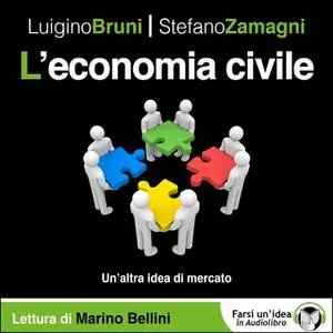 «L'Economia civile» by Zamagni Stefano,Bruni Luigino