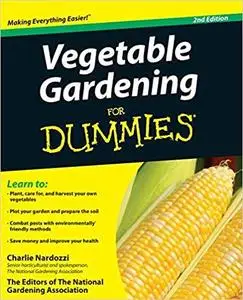 Vegetable Gardening For Dummies