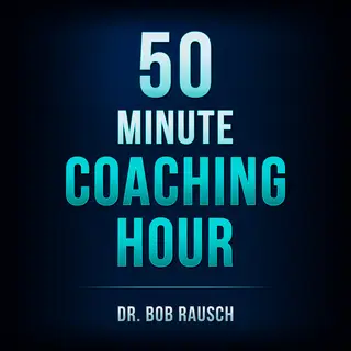 «The 50 Minute Coaching Hour» by Bob Rausch
