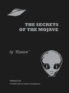 The Secrets of the Mojave: Or, the Conspiracy Against Reality