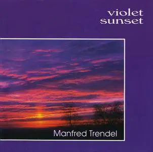Manfred Trendel - Violet Sunset (1994)