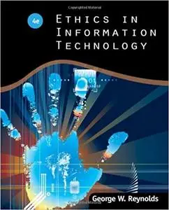 Ethics in Information Technology Ed 4