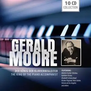 Gerald Moore - The King of the Piano Accompanist (2013) (10 CDs Box Set)