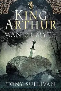 «King Arthur» by Tony Sullivan