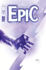 Something Epic 009 (2024) (Digital) (Zone-Empire