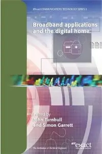 Broadband Applications and the Digital Home [Repost]