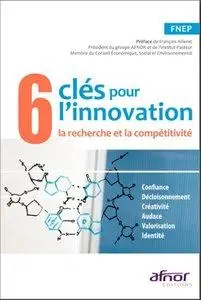 6 Clés pour l'Innovation la Recherche et la Compétitivité (Repost)