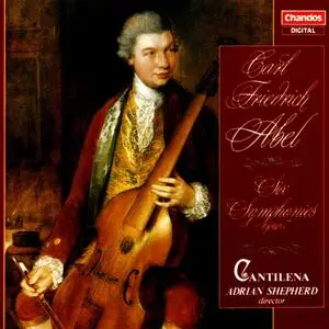 Adrian Shepherd, Cantilena - Carl Friedrich Abel: Six Symphonies, Op.7 (1988)