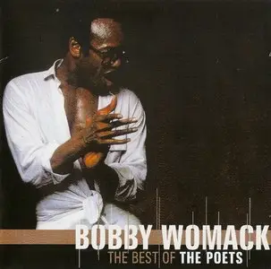 Bobby Womack - The Best Of The Poets (1999) [2CD] {Sequel Records}