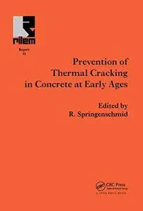 Prevention of Thermal Cracking in Concrete at Early Ages