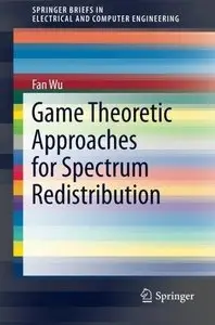 Game Theoretic Approaches for Spectrum Redistribution (Repost)