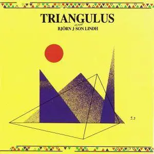 Triangulus And Björn J:son Lindh - Triangulus And Björn J:son Lindh (1986)