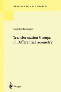 Transformation Groups in Differential Geometry (Classics in Mathematics)