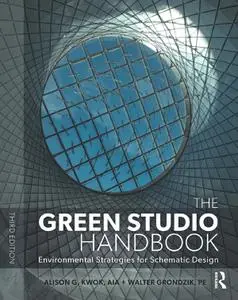 The Green Studio Handbook: Environmental Strategies for Schematic Design, 3rd Edition