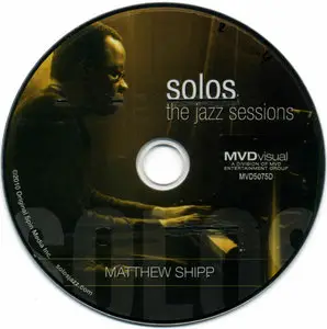 Matthew Shipp - Solos. The Jazz Sessions (2010) {MVD Visual} [DVD-5]