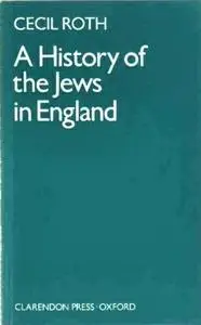 History of the Jews in England (Repost)