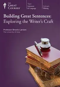 TTC Video - Building Great Sentences: Exploring the Writer's Craft [Repost]