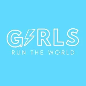 VA - Girls Run The World (2021) {UMG Recordings}