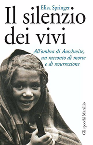Il silenzio dei vivi - Elisa Springer