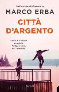 Marco Erba - Città d’argento