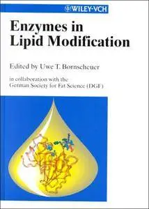 Enzymes in Lipid Modification: in collaboration with the German Society for Fat Science