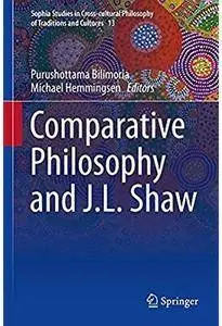 Comparative Philosophy and J.L. Shaw [Repost]