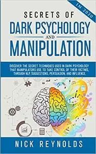 Secrets of Dark Psychology and Manipulation in 2020