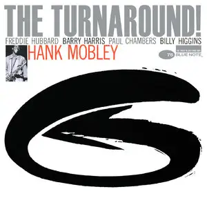 Hank Mobley - The Turnaround (1965/2014) [Official Digital Download 24bit/192kHz]