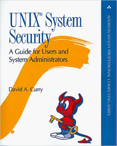 UNIX System Security: A Guide for Users and System Administrators (Addison-Wesley Professional Computing
