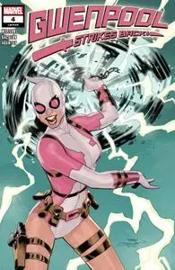 Gwenpool Strikes Back 04 of 05 2020 Oroboros