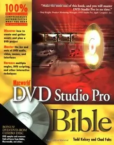 Macworld DVD Studio Pro Bible by Chad Fahs