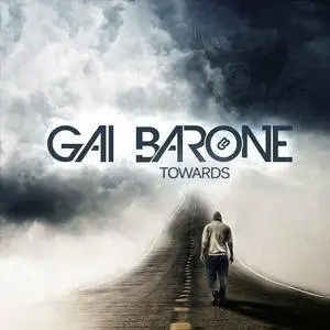 Gai Barone - Towards (2016)