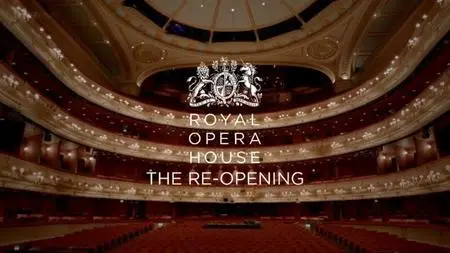 BBC - Royal Opera House: The Re-Opening (2020)