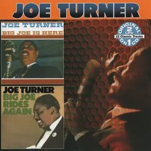 Joe Turner - Big Joe Is Here & Big Joe Rides Again (1959 & 1960)