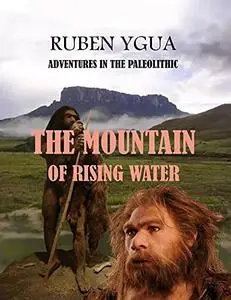 THE MOUNTAIN OF RISING WATER