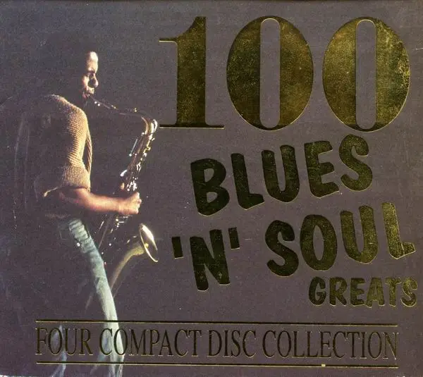 N soul. 25 Blues and Soul greats. 100% Blues. Va: 100 Greatest Electric Blues Songs (2022). (Blues) - 100 Hits the Blues - 2019, фото альбома.