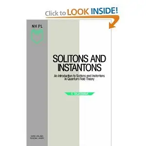 Solitons and Instantons: An Introduction to Solitons and Instantons in Quantum Field Theory