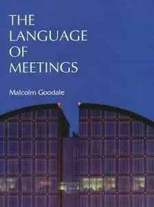 The Language of Meetings
