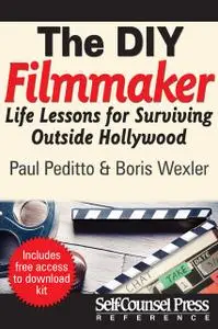 «The Do-It-Yourself Filmmaker» by Boris Wexler, Paul Peditto