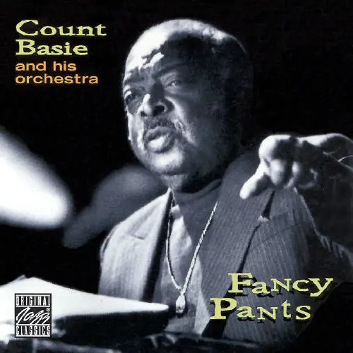 Count Basie - Fancy Pants (1983)