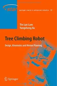 Tree Climbing Robot: Design, Kinematics and Motion Planning (repost)