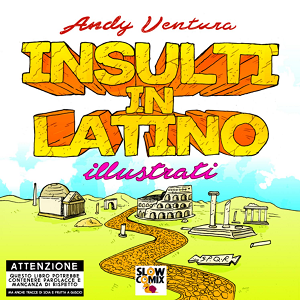 Insulti In Latino Illustrati