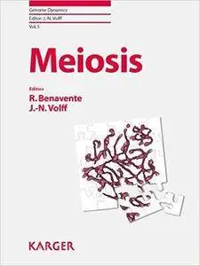 Meiosis (Genome Dynamics, Vol. 5)