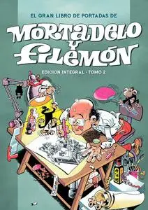 El gran libro de portadas de Mortadelo y Filemon Tomo 2