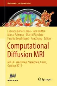 Computational Diffusion MRI: MICCAI Workshop, Shenzhen, China, October 2019